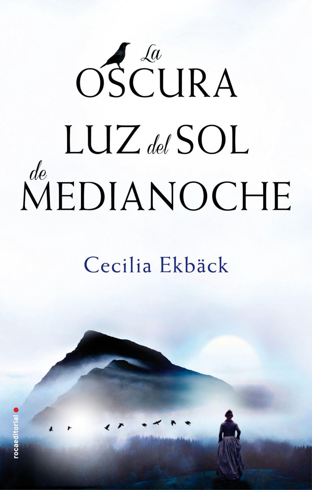 Big bigCover of La oscura luz del sol de medianoche