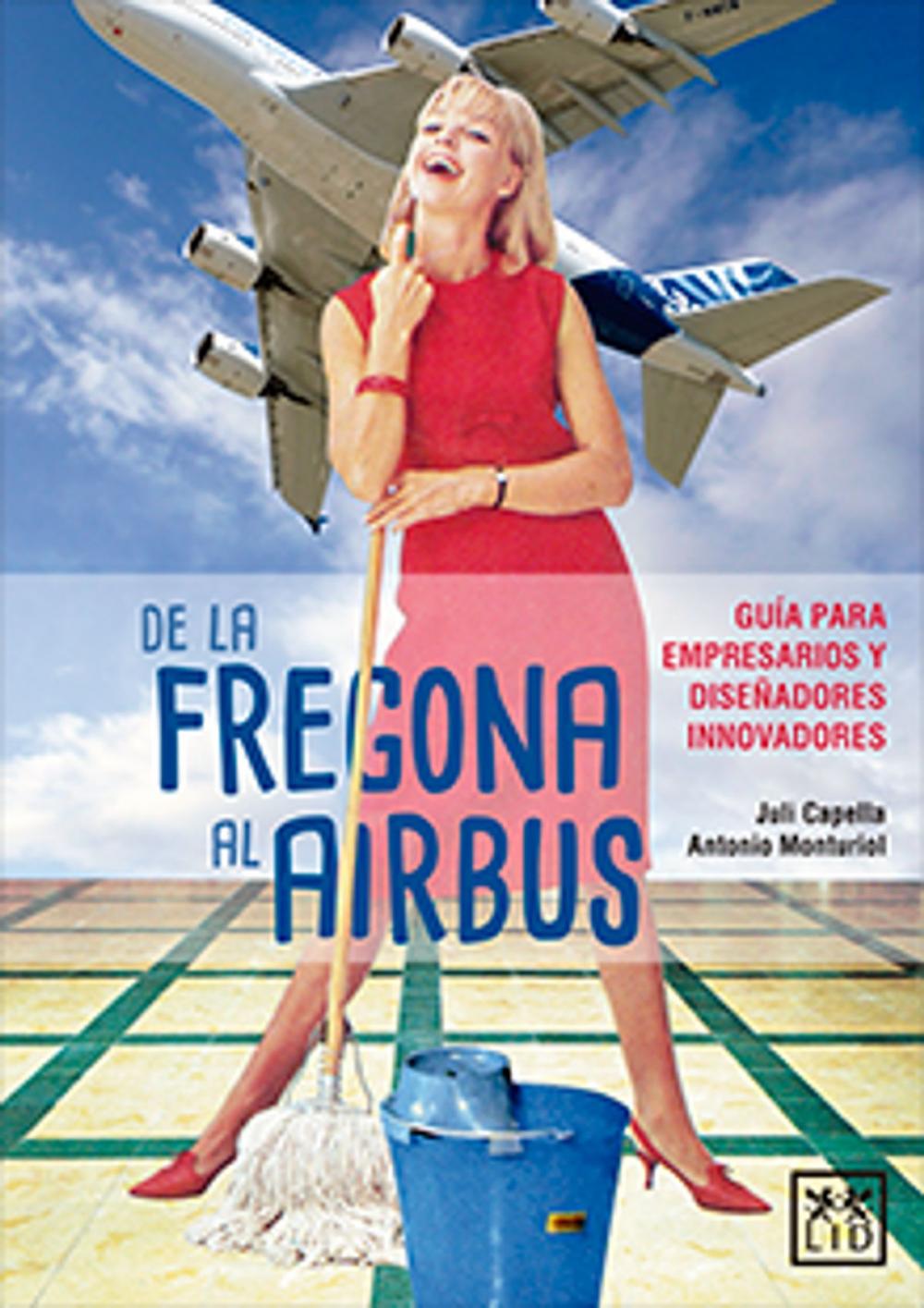 Big bigCover of De la fregona al airbus