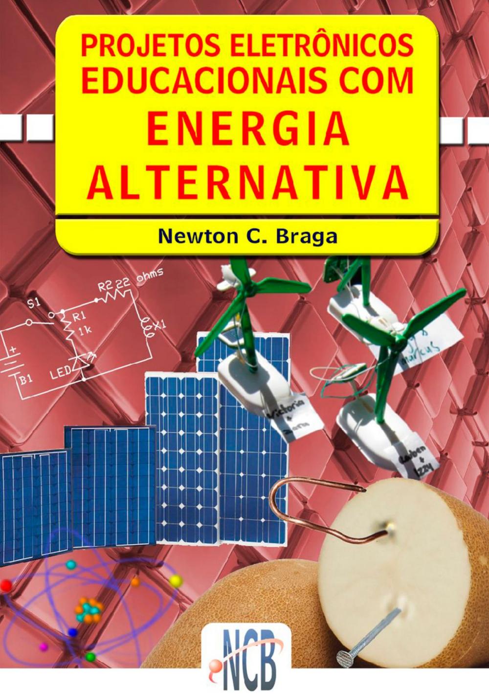 Big bigCover of Projetos Eletrônicos Educacionais com Energia Alternativa