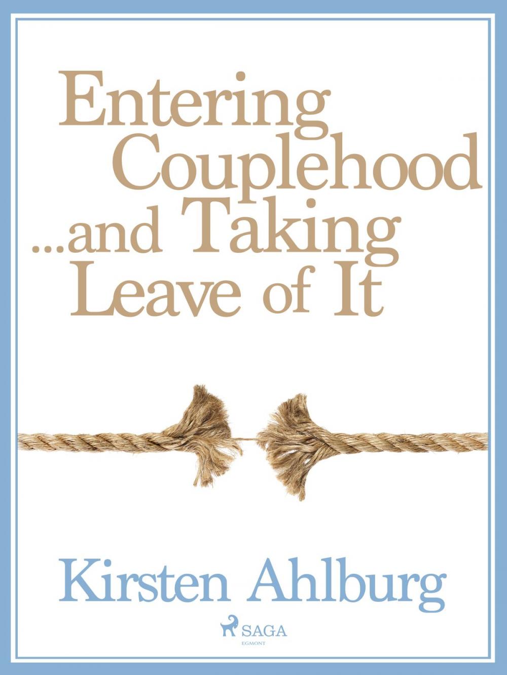 Big bigCover of Entering Couplehood...and Taking Leave of It