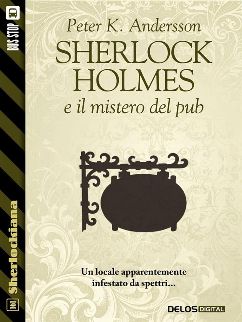 Big bigCover of Sherlock Holmes e il mistero del pub