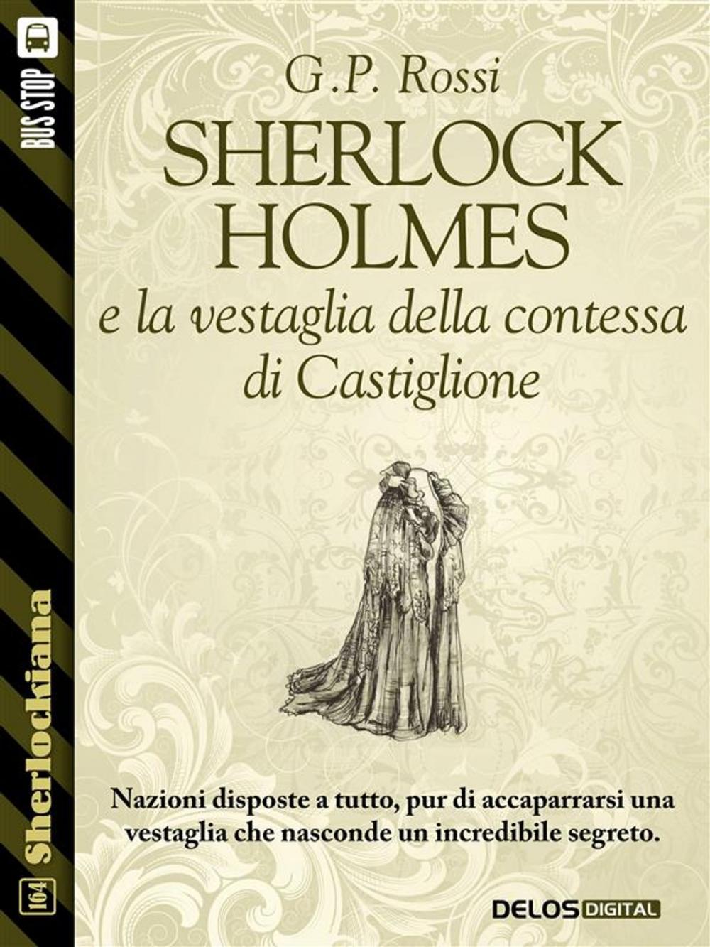 Big bigCover of Sherlock Holmes e la vestaglia della contessa di Castiglione