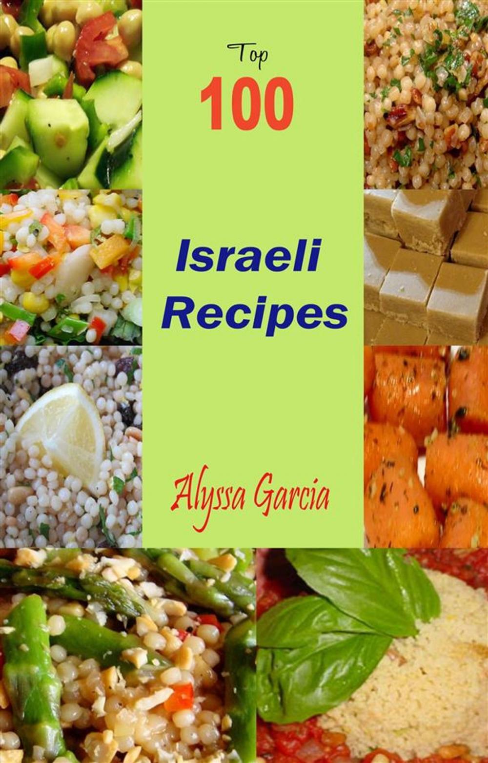 Big bigCover of Top 100 Israeli Recipes