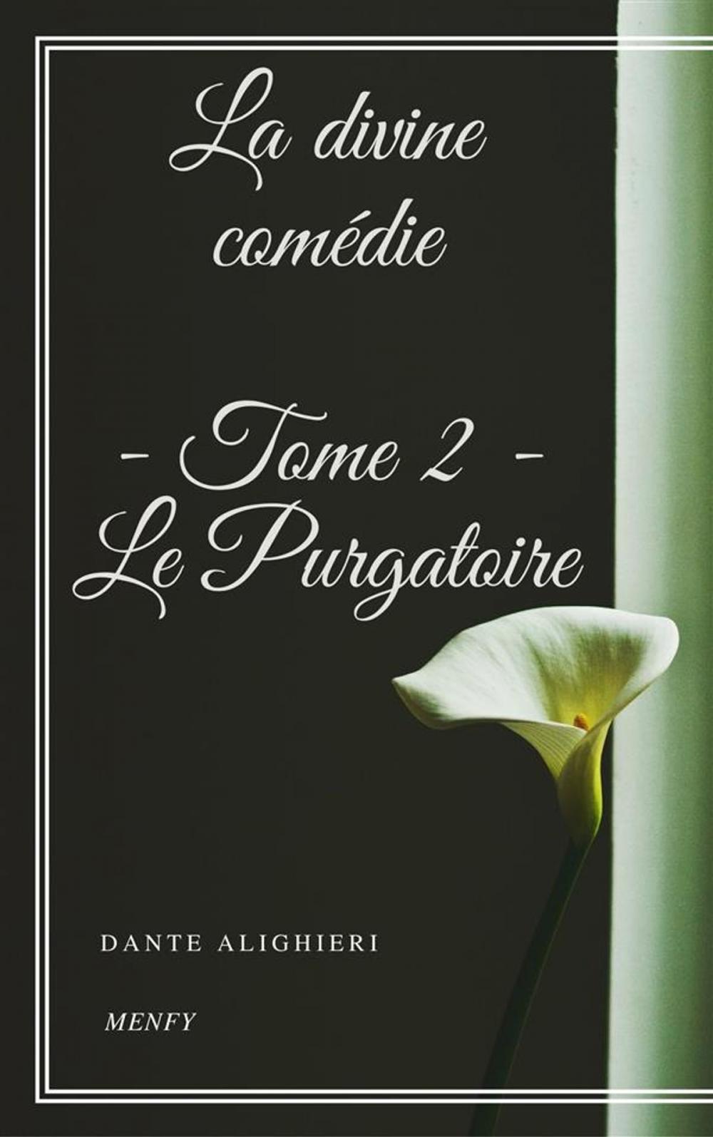 Big bigCover of La divine comédie - Tome 2 - Le Purgatoire