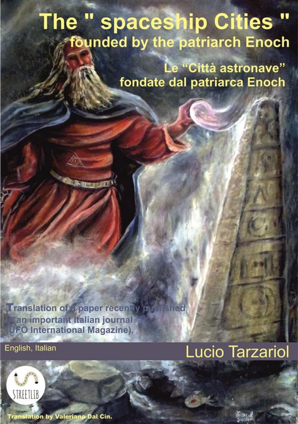 Big bigCover of The "spaceship Cities" founded by the patriarch Enoch