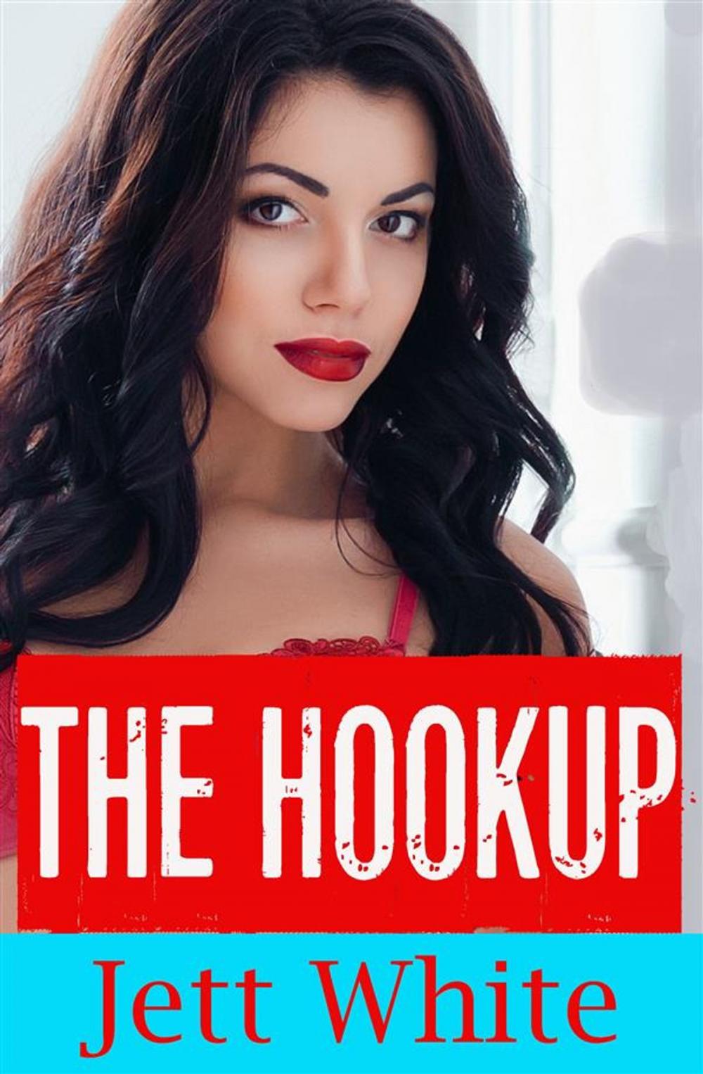 Big bigCover of The Hookup