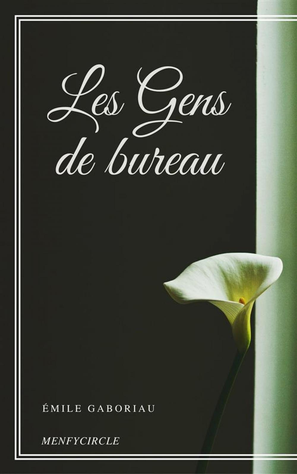 Big bigCover of Les Gens de bureau