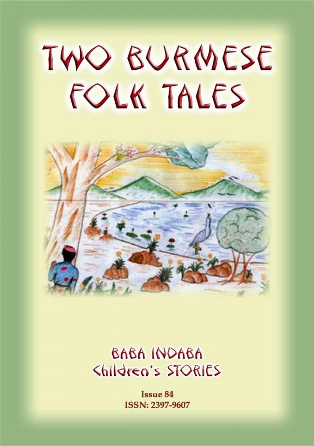 Big bigCover of TWO BURMESE FOLKTALES - Two Moral Tales from Burma (Myanmar)