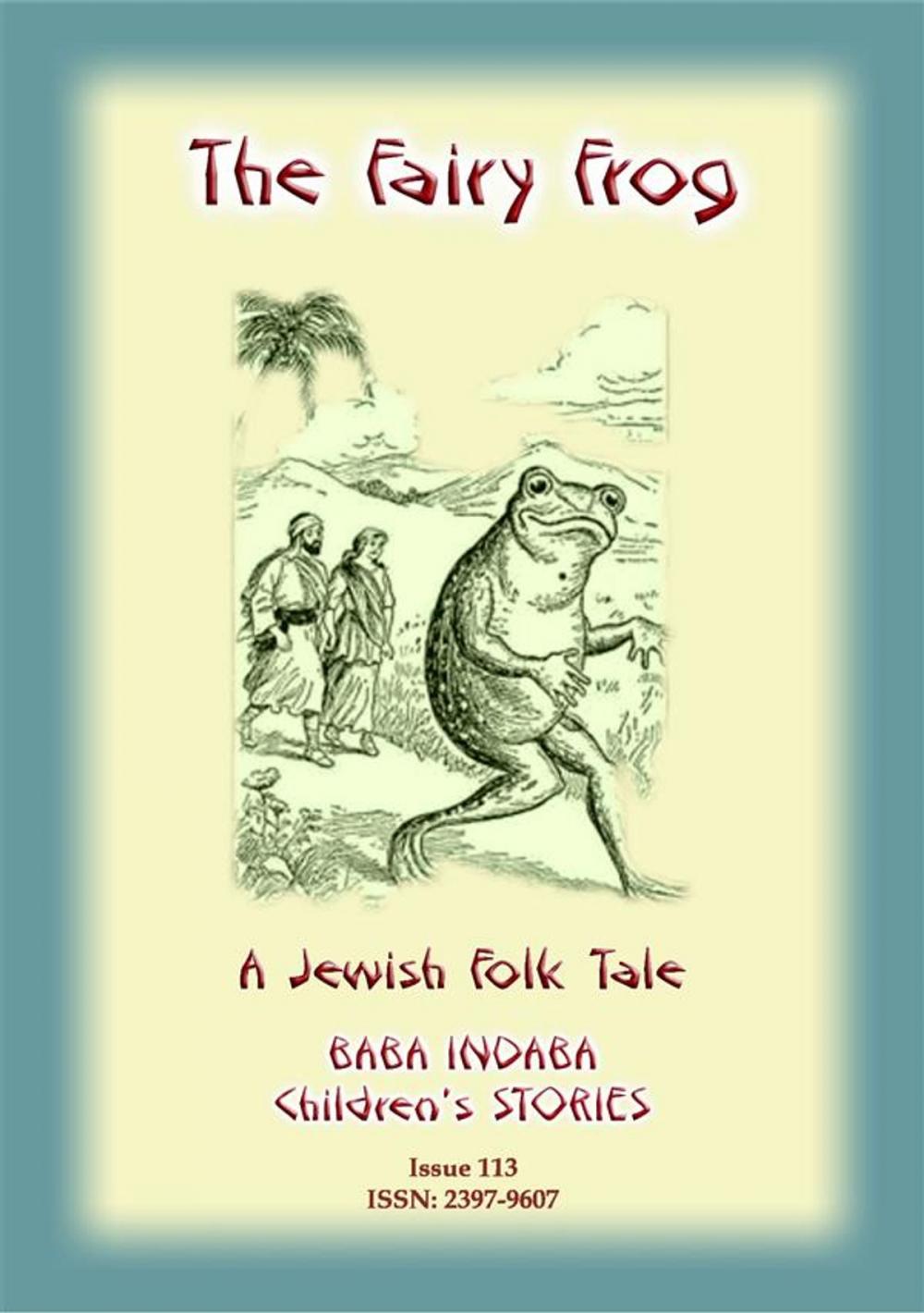 Big bigCover of THE FAIRY FROG - A Jewish Children’s Tale