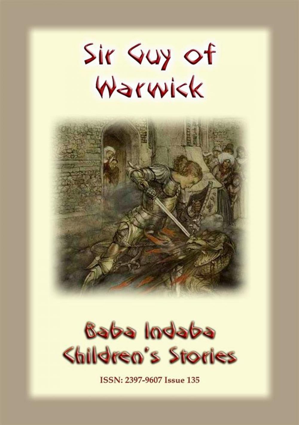 Big bigCover of SIR GUY OF WARWICK - An Ancient European Legend of a Chivalric order