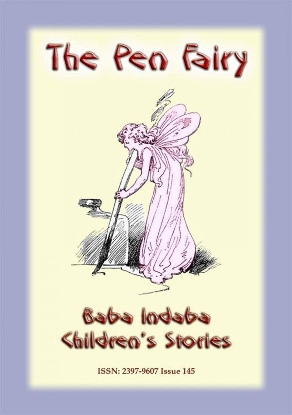 Big bigCover of THE PEN FAIRY - A Fairy Tale