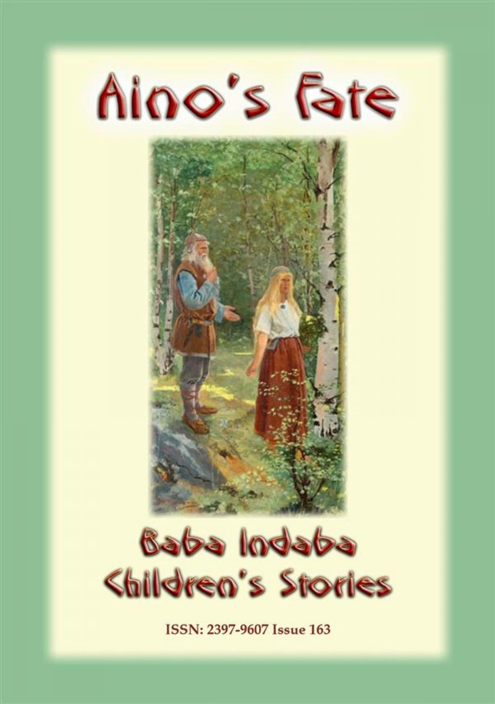 Big bigCover of AINO'S FATE - A Finnish Children’s Story