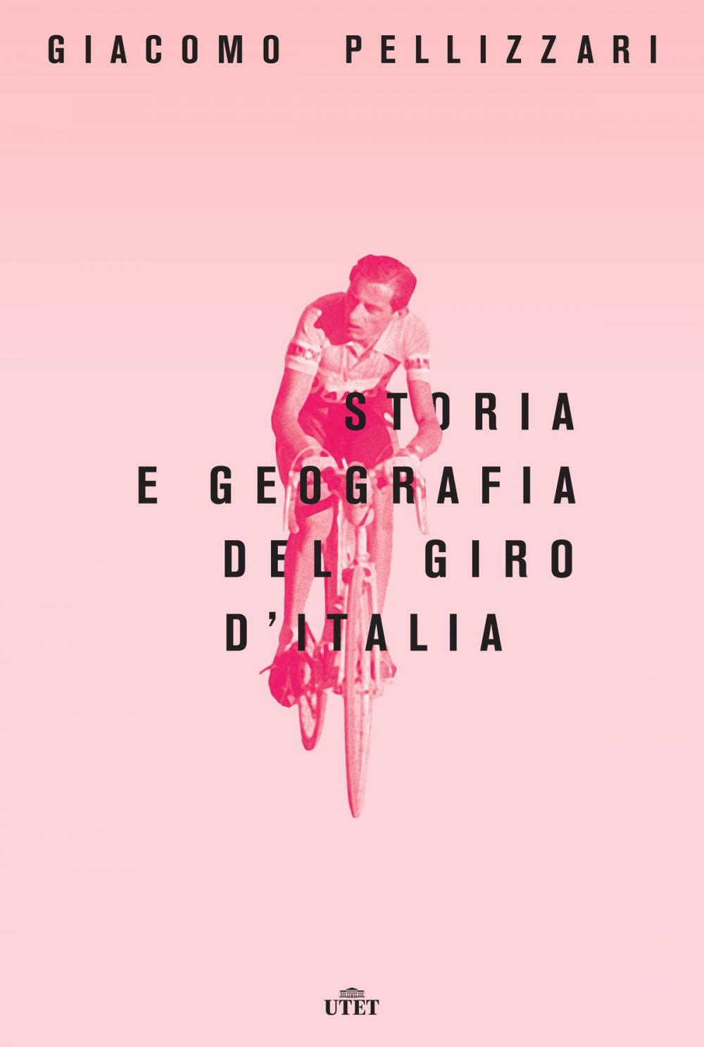 Big bigCover of Storia e geografia del Giro d'Italia