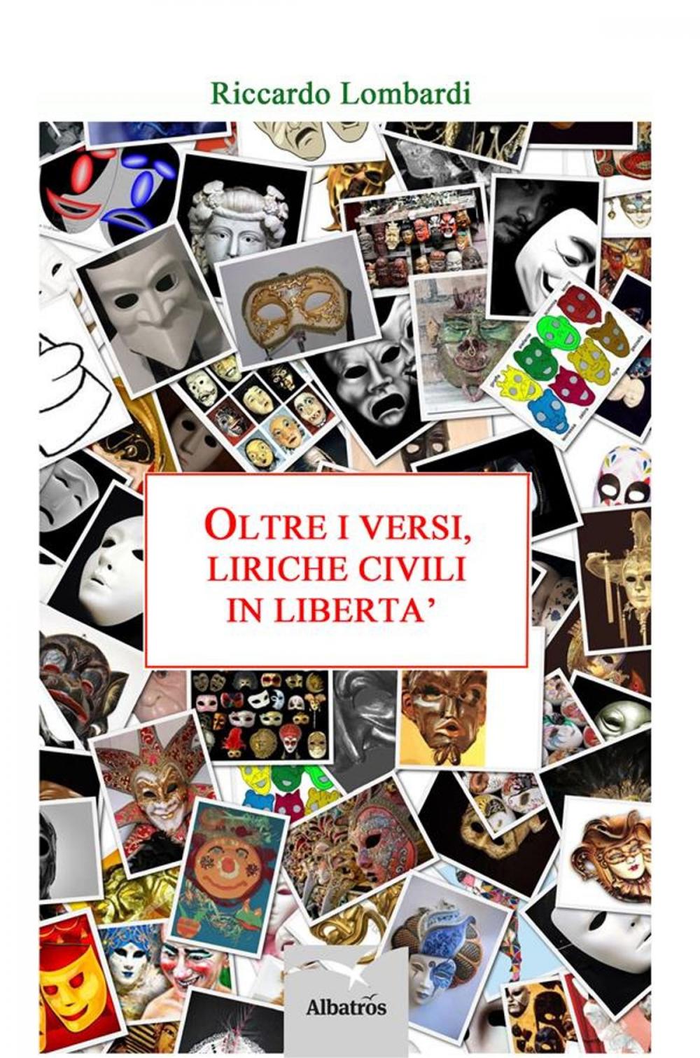 Big bigCover of Oltre i versi, liriche civili in libertà