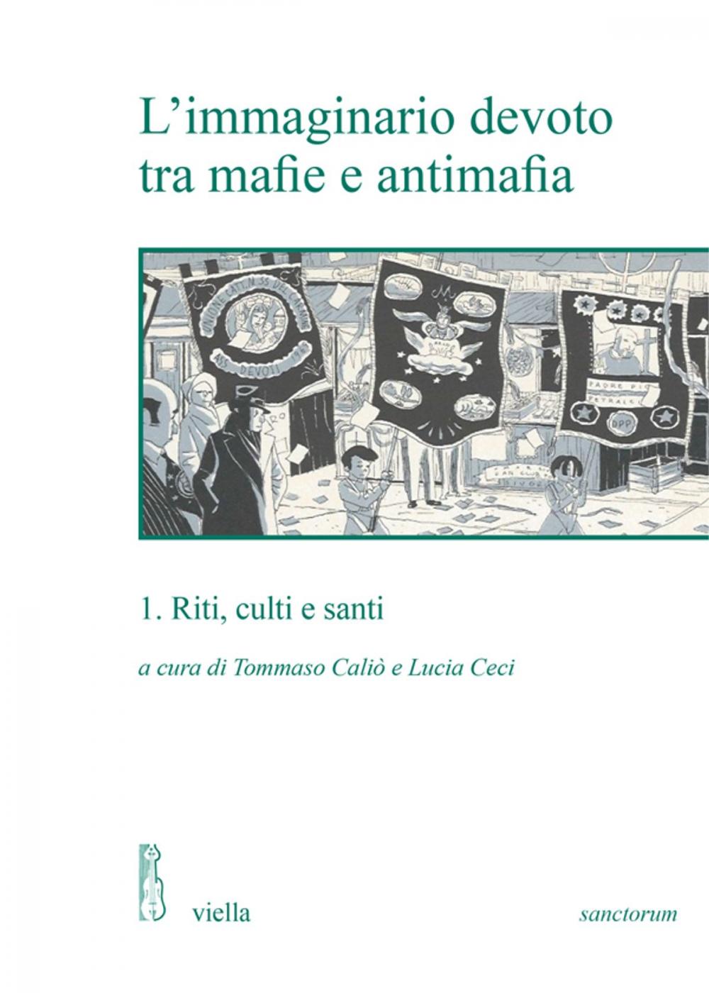 Big bigCover of L’immaginario devoto tra mafie e antimafia 1