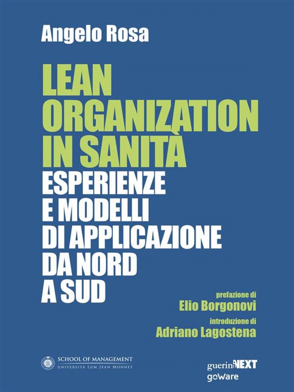 Big bigCover of Lean Organization in Sanità. Esperienze e modelli di applicazione da Nord a Sud