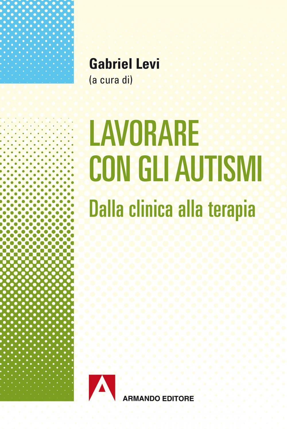 Big bigCover of Lavorare con gli autismi