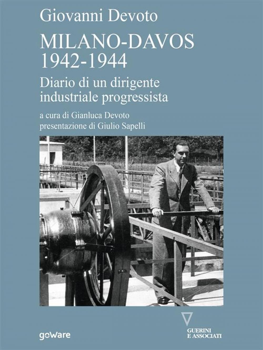 Big bigCover of Milano-Davos 1942-1944. Diario di un dirigente industriale progressista