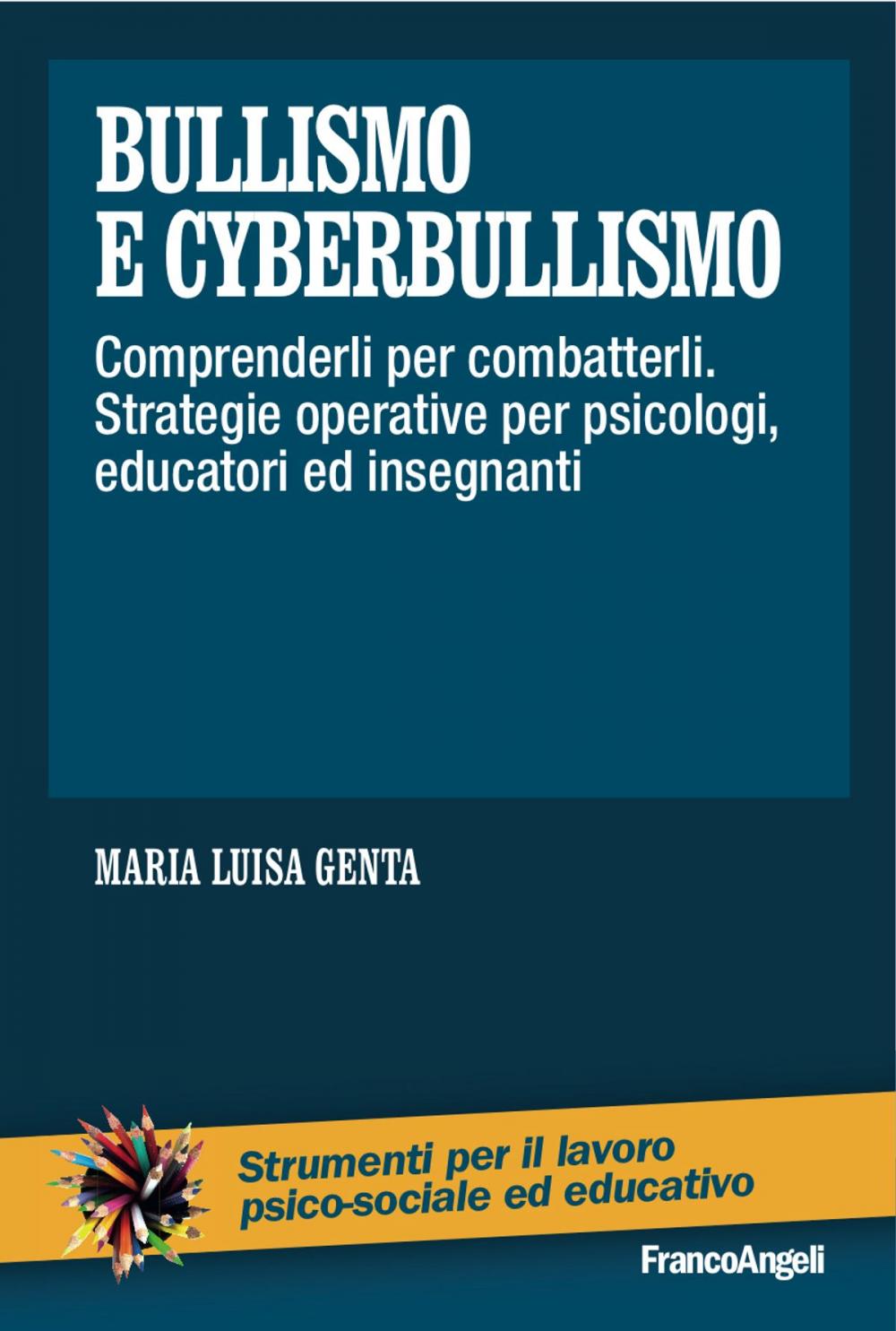 Big bigCover of Bullismo e cyberbullismo