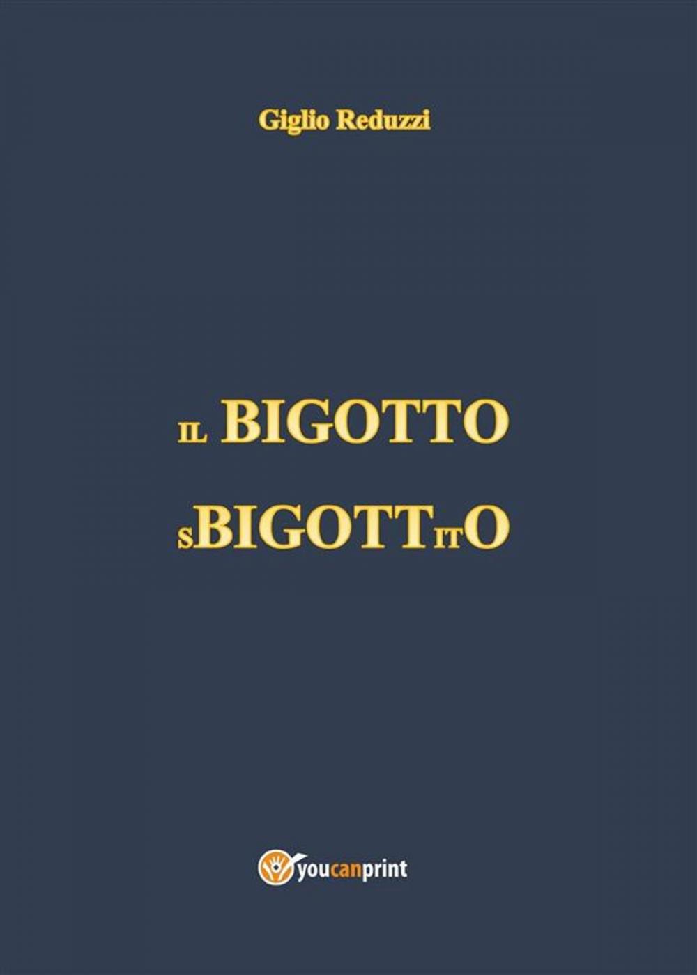 Big bigCover of Il Bigotto Sbigottito