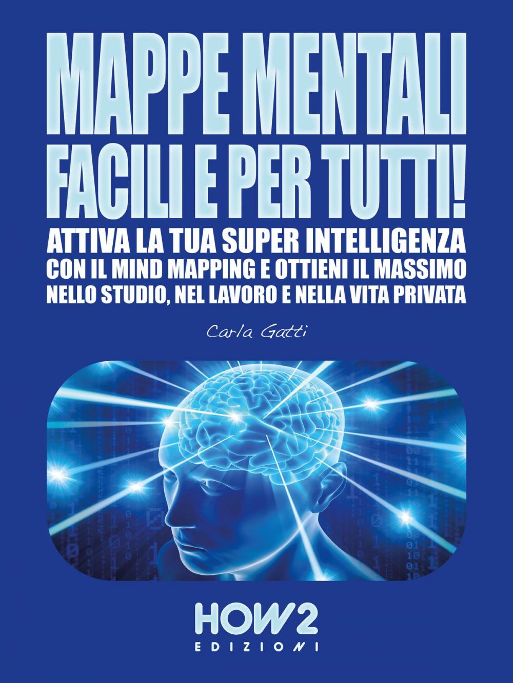 Big bigCover of MAPPE MENTALI FACILI E PER TUTTI!