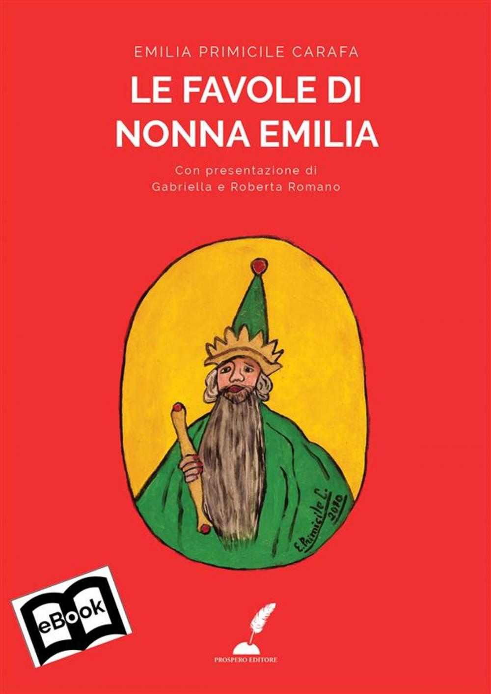 Big bigCover of Le favole di Nonna Emilia