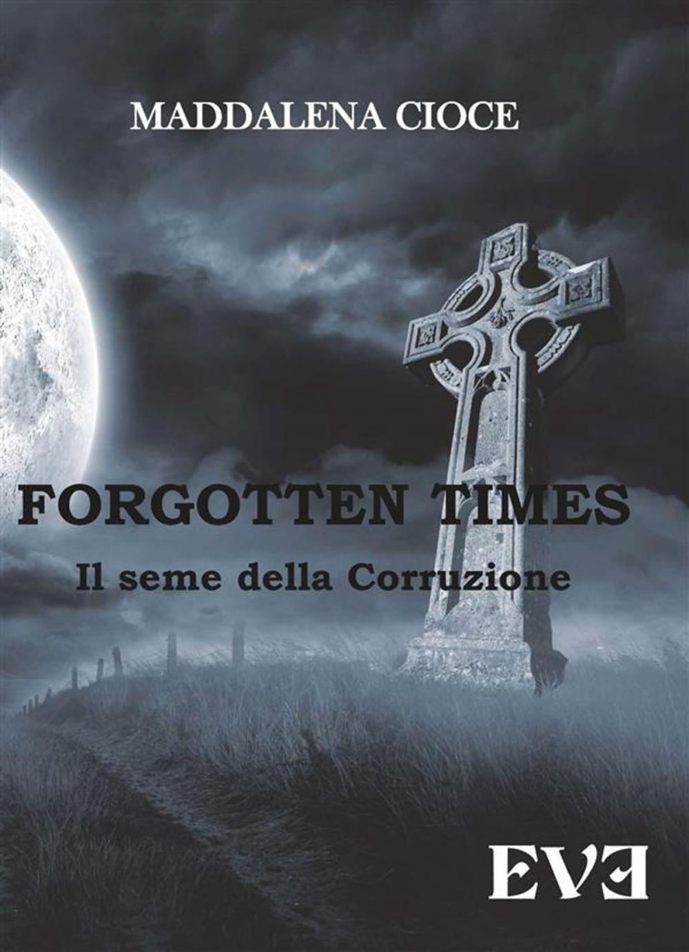 Big bigCover of Forgotten Times - Il seme della corruzione