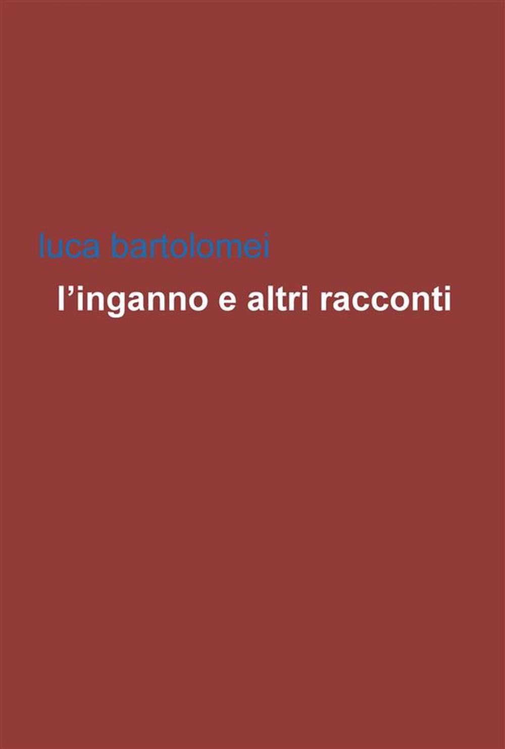 Big bigCover of L'inganno e altri racconti