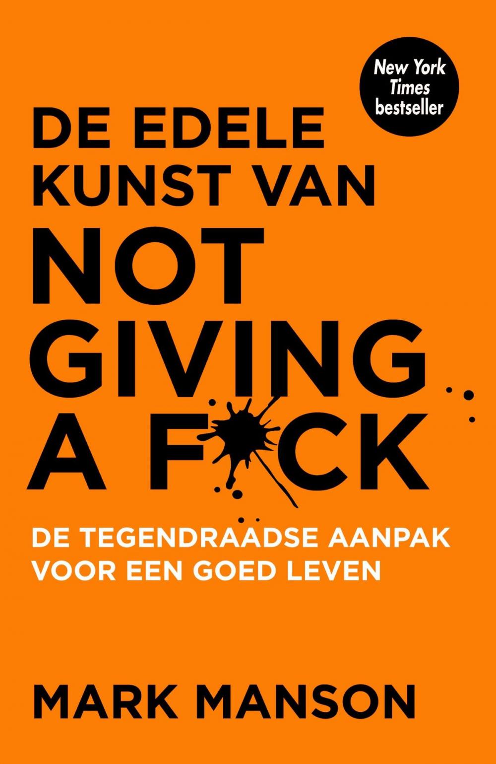 Big bigCover of De edele kunst van not giving a f*ck