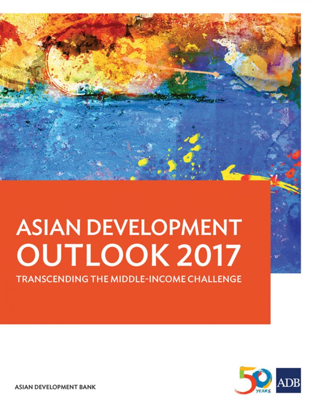 Big bigCover of Asian Development Outlook 2017