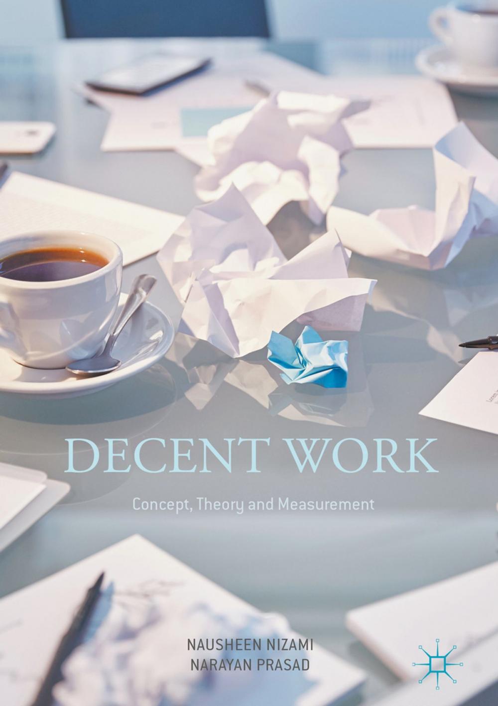 Big bigCover of Decent Work: Concept, Theory and Measurement