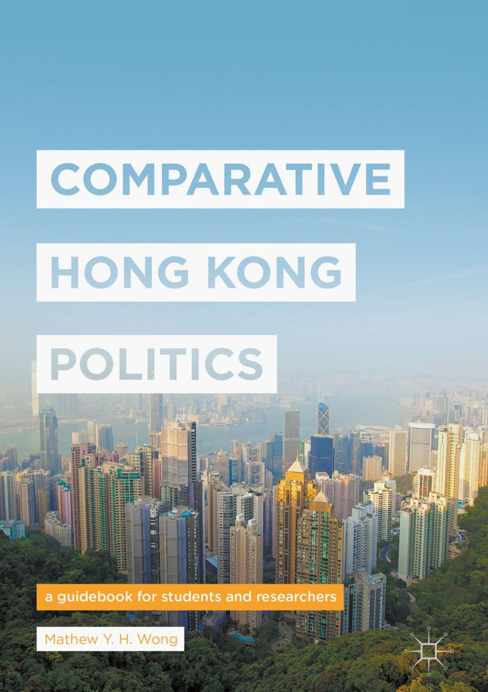 Big bigCover of Comparative Hong Kong Politics