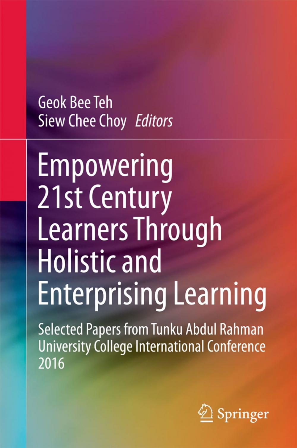 Big bigCover of Empowering 21st Century Learners Through Holistic and Enterprising Learning