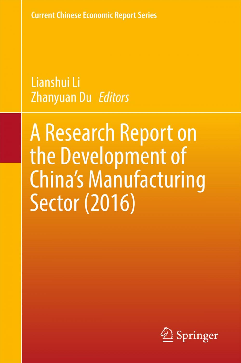 Big bigCover of A Research Report on the Development of China’s Manufacturing Sector (2016)