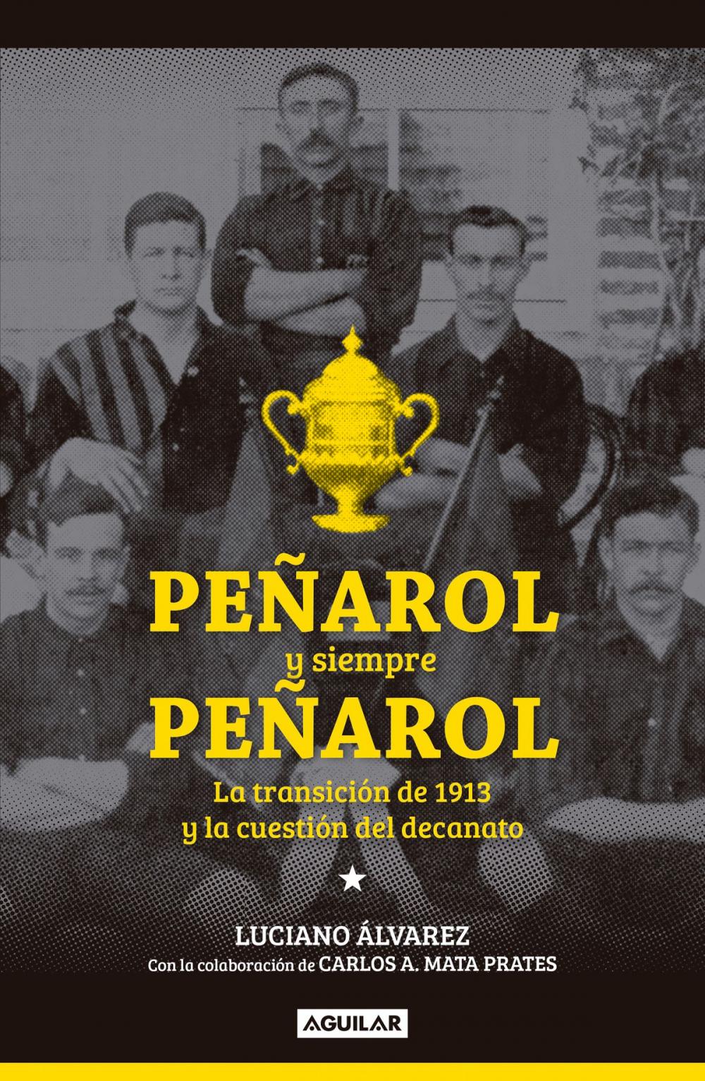 Big bigCover of Peñarol y siempre Peñarol