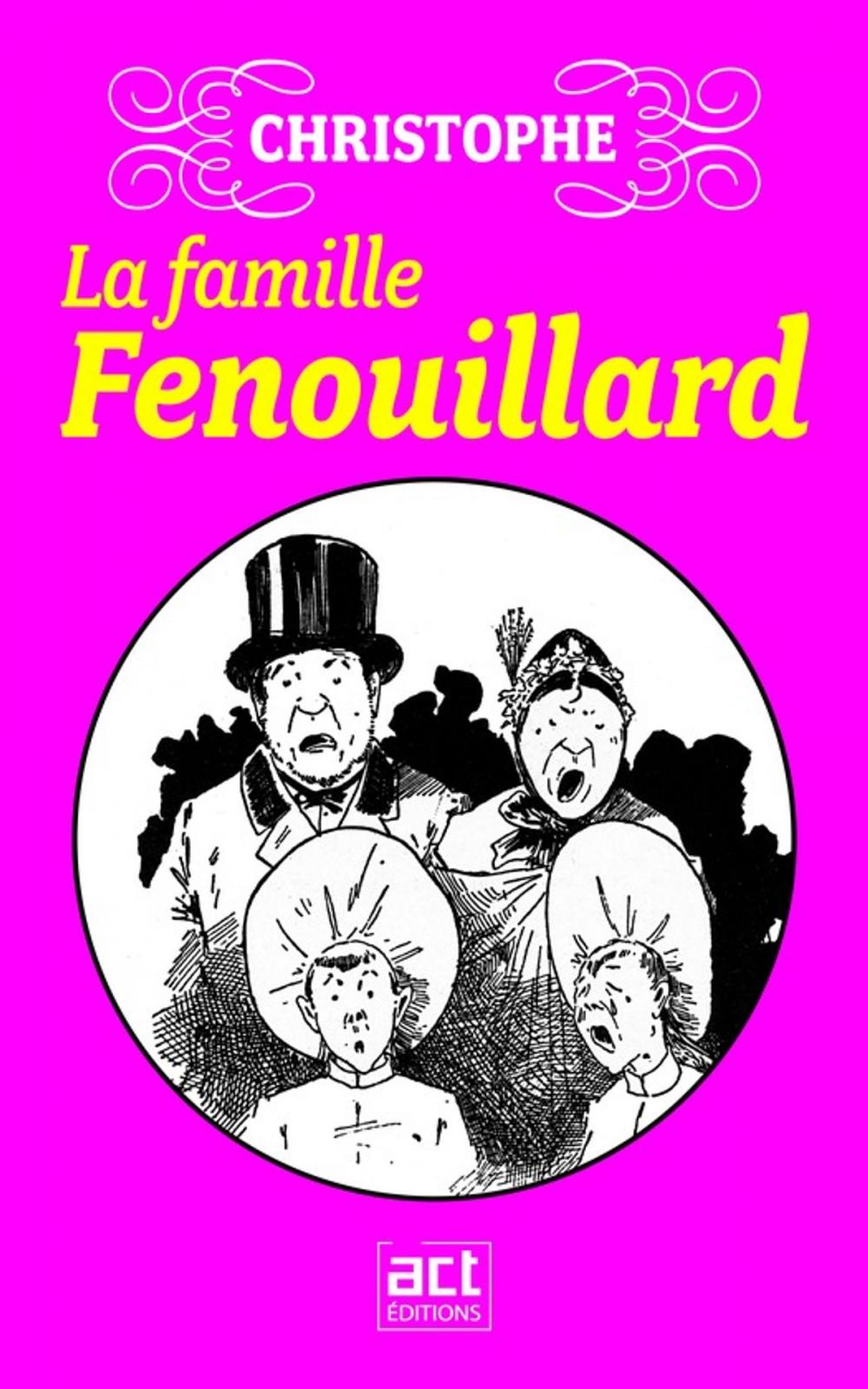 Big bigCover of La famille Fenouillard