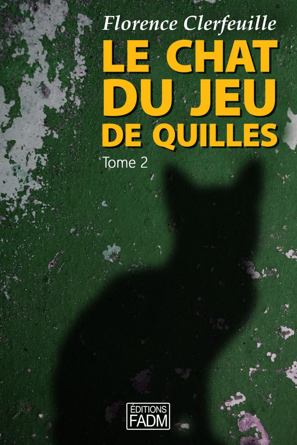 Big bigCover of Le chat du jeu de quilles - Tome 2