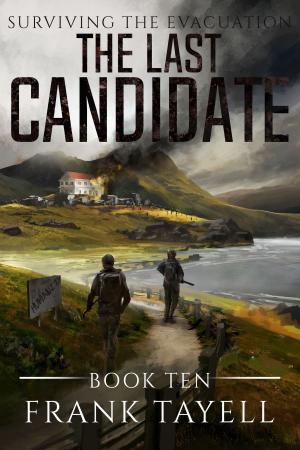 Cover of Surviving the Evacuation, Book 10: The Last Candidate