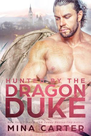 Cover of the book Hunted by the Dragon Duke by Keri Lake