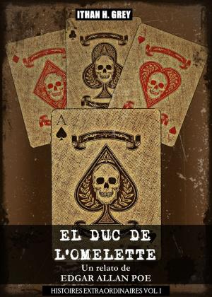 Cover of the book El Duc de L'Omelette by Amy Neftzger