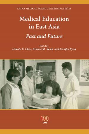 Cover of the book Medical Education in East Asia by Leonard Lawlor