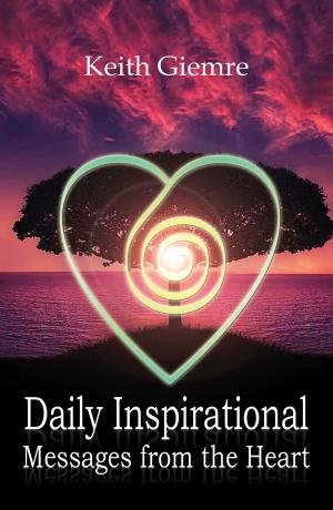 Cover of Daily Inspirational Messages From The Heart