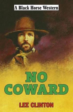 Cover of the book No Coward by Simon Webb