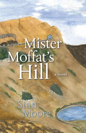 Cover of Mister Moffat's Hill