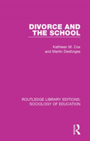 Cover of the book Divorce and the School by Martin Schoenhals