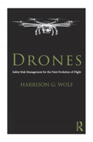 Cover of the book Drones by Christopher F. Voehl, H. James Harrington, William S. Ruggles