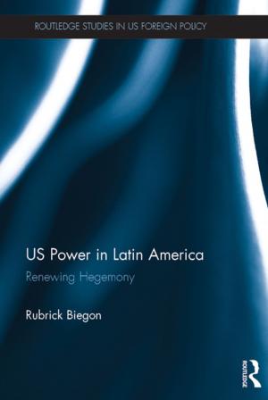 Cover of the book US Power in Latin America by Stephen E. Brown, Finn-Aage Esbensen, Gilbert Geis