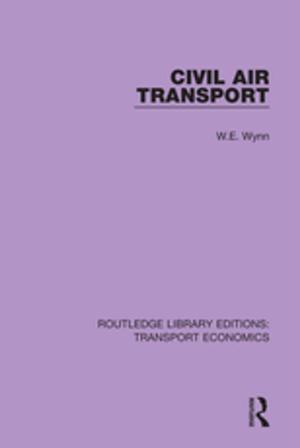 Cover of the book Civil Air Transport by Thomas Diez, Imad El-Anis, Jill Steans, Lloyd Pettiford