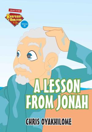 Book cover of Rhapsody of Realities for Kids, May 2017 Edition: A Lesson From Jonah