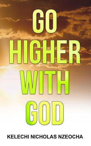 Cover of Go Higher With God